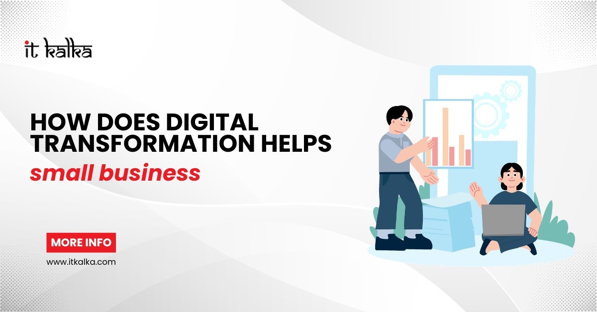 How Digital Transformation helps Small Businesses